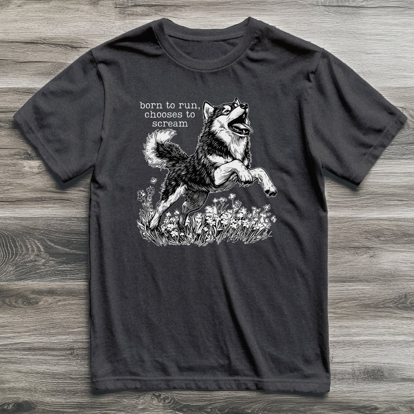 Born To Run Husky T-Shirt