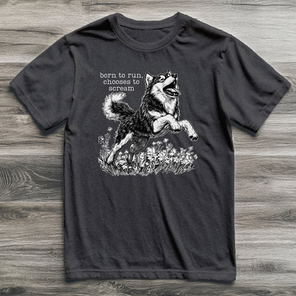 Born To Run Husky T-Shirt