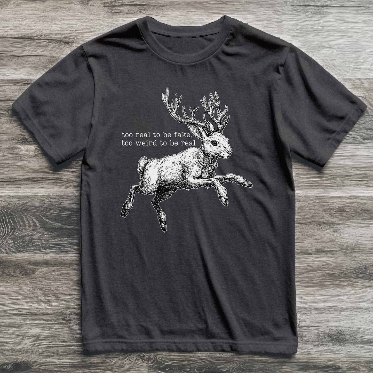 Jackalope Too Weird Cryptid T-Shirt