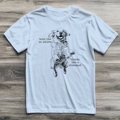 Thinks Like A Croissant Golden Retriever T-Shirt
