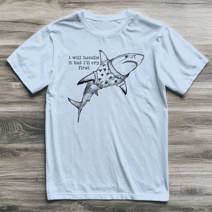 Cry First Shark T-Shirt