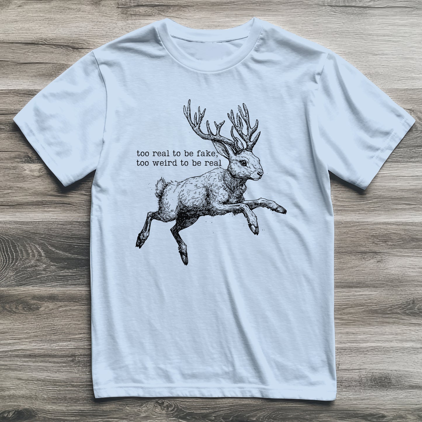 Jackalope Too Weird Cryptid T-Shirt