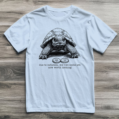 Inflation Two Cents Tortoise T-Shirt