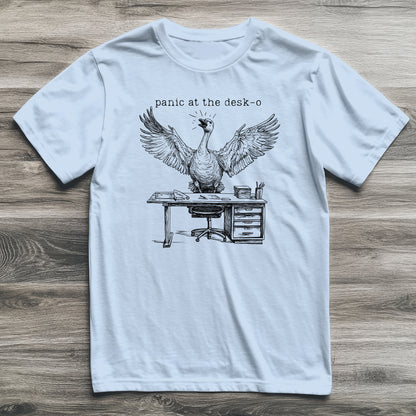 Panic At The Desk-o T-Shirt