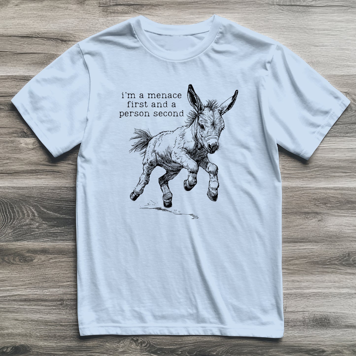 I'm a Menace Donkey T-Shirt