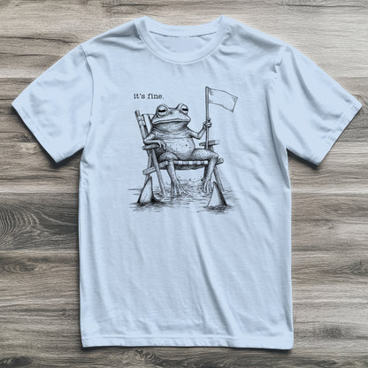 It's Fine Frog T-Shirt