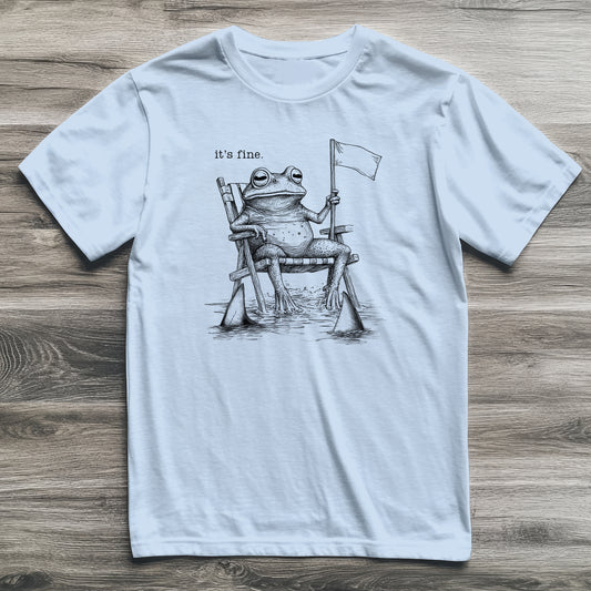 It's Fine Frog T-Shirt