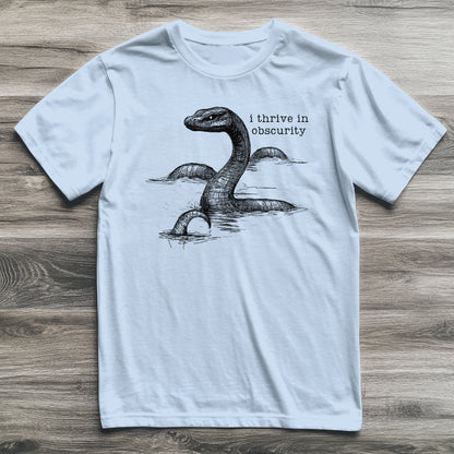Loch Ness Monster Thrives In Obscurity Cryptid T-Shirt