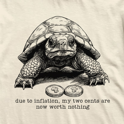 Inflation Two Cents Tortoise T-Shirt