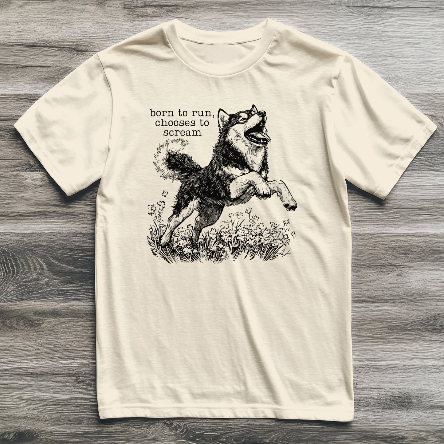 Born To Run Husky T-Shirt