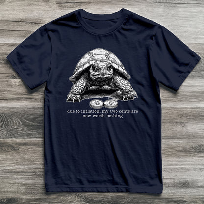 Inflation Two Cents Tortoise T-Shirt