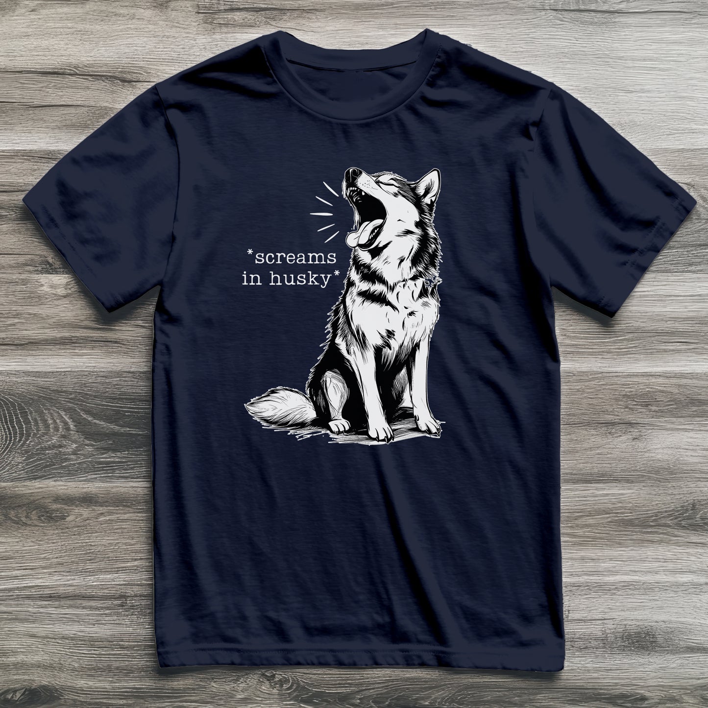 Screams In Husky T-Shirt