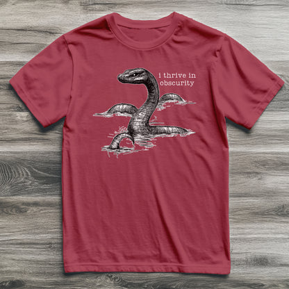 Loch Ness Monster Thrives In Obscurity Cryptid T-Shirt