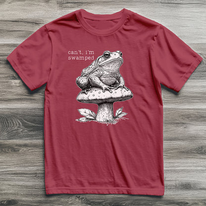 Can't I'm Swamped Toad T-Shirt