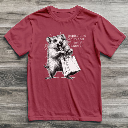 Capitalism Calls Possum T-Shirt
