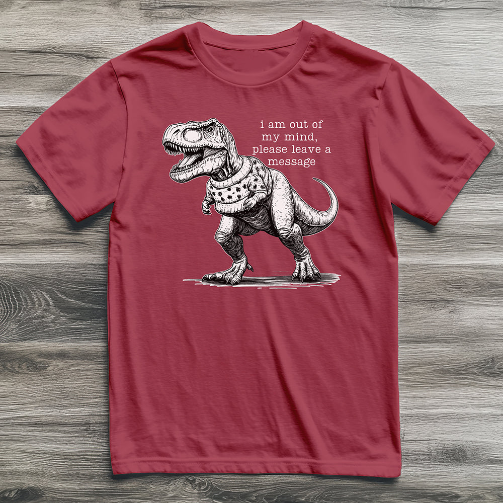 Out Of My Mind T-Rex T-Shirt