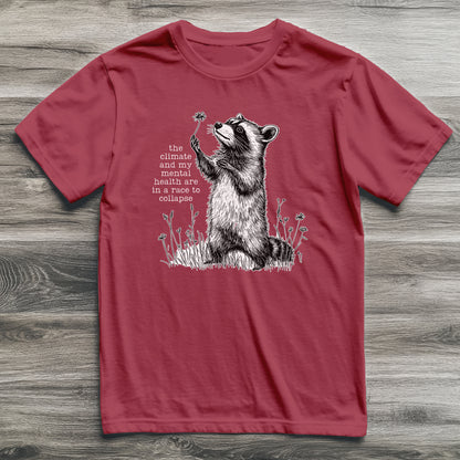 Climate Mental Collapse Raccoon T-Shirt