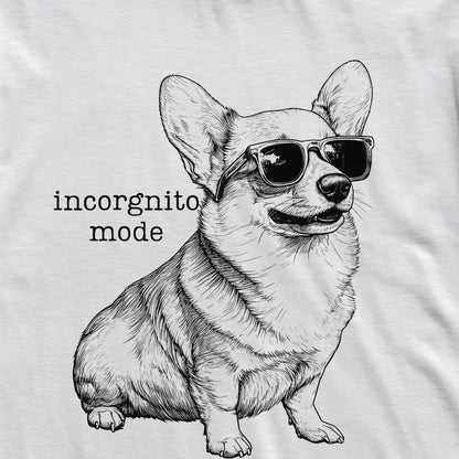 Incorgnito Mode Corgi T-Shirt