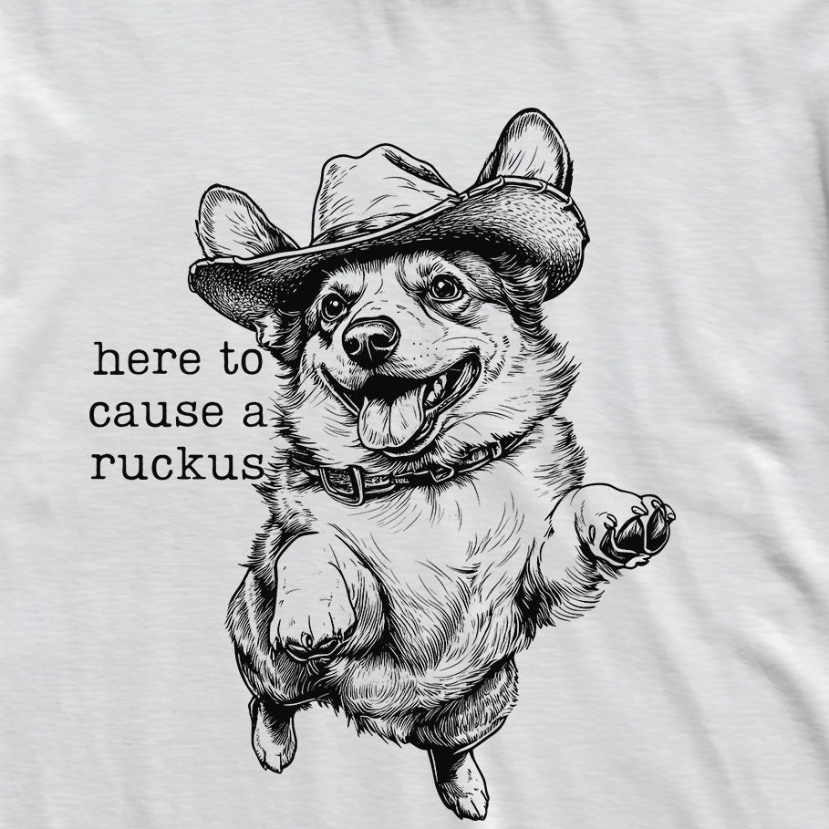 Here To Cause A Ruckus Corgi T-Shirt